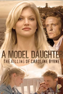 A Model Daughter: The Killing of Caroline Byrne (2009) Official Image | AndyDay