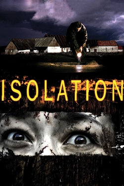 Isolation (2005) Official Image | AndyDay