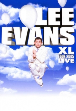 Lee Evans: XL Tour Live 2005 (2005) Official Image | AndyDay