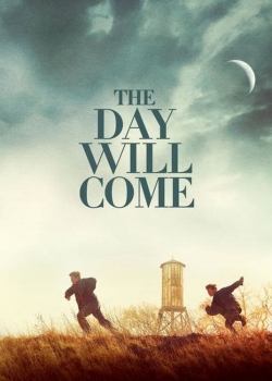 The Day Will Come (2016) Official Image | AndyDay