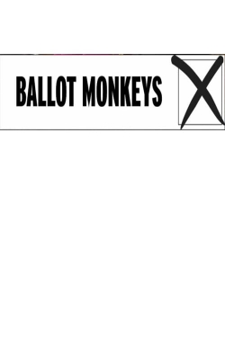 Ballot Monkeys (2015) Official Image | AndyDay