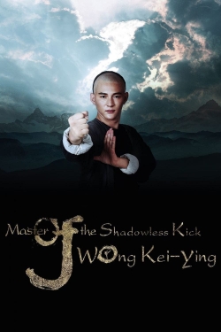 Master Of The Shadowless Kick: Wong Kei-Ying (2016) Official Image | AndyDay