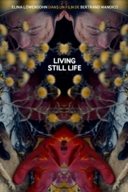 Living Still Life (2014) Official Image | AndyDay