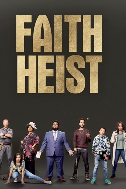 Faith Heist (2021) Official Image | AndyDay