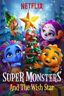 Super Monsters and the Wish Star (2018) Official Image | AndyDay