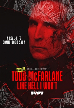 Todd McFarlane: Like Hell I Won't (2020) Official Image | AndyDay