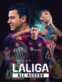 LALIGA: All Access (2024) Official Image | AndyDay