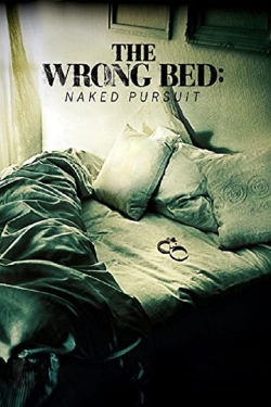 The Wrong Bed: Naked Pursuit (2017) Official Image | AndyDay