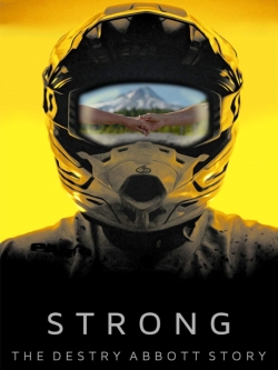 Strong: The Destry Abbott Story (2019) Official Image | AndyDay
