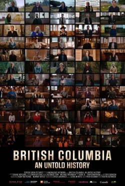 British Columbia: An Untold History (2021) Official Image | AndyDay