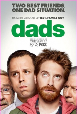 Dads (2013) Official Image | AndyDay