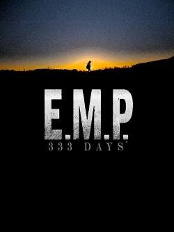 E.M.P. 333 Days (2019) Official Image | AndyDay