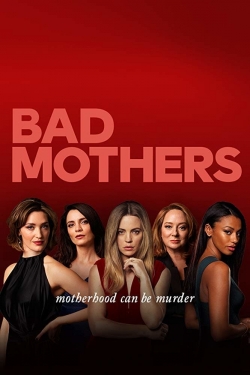 Bad Mothers (2019) Official Image | AndyDay