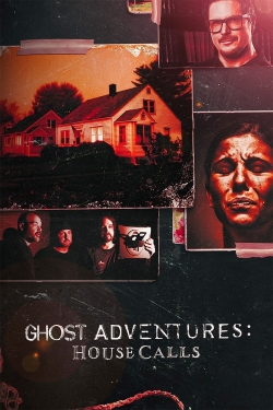 Ghost Adventures: House Calls (2022) Official Image | AndyDay