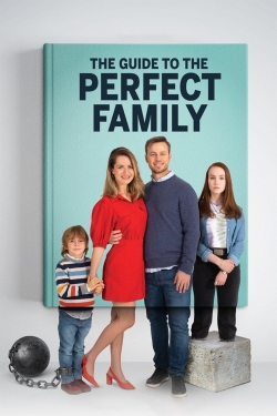 The Guide to the Perfect Family (2021) Official Image | AndyDay