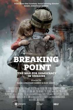 Breaking Point: The War for Democracy in Ukraine (2017) Official Image | AndyDay