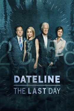 Dateline: The Last Day (2022) Official Image | AndyDay