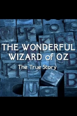 The Wonderful Wizard of Oz: The True Story (2011) Official Image | AndyDay