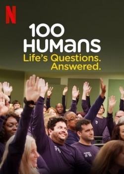 100 Humans. Life's Questions. Answered. (2020) Official Image | AndyDay