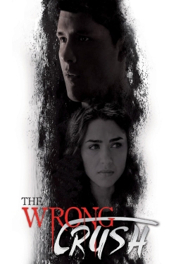 The Wrong Crush (2017) Official Image | AndyDay