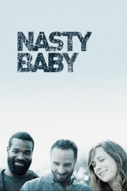 Nasty Baby (2015) Official Image | AndyDay