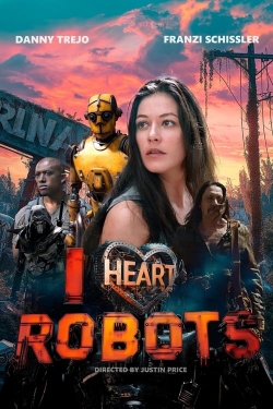 I Heart Robots (2024) Official Image | AndyDay