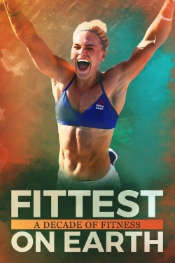 Fittest on Earth: A Decade of Fitness (2017) Official Image | AndyDay