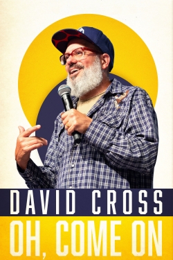 David Cross: Oh Come On (2019) Official Image | AndyDay