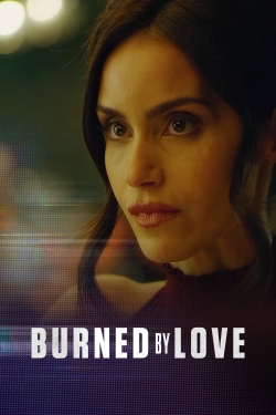 Burned by Love (2023) Official Image | AndyDay