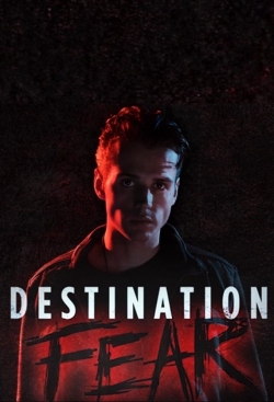 Destination Fear (2019) Official Image | AndyDay