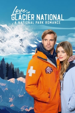 Love in Glacier National: A National Park Romance (2023) Official Image | AndyDay