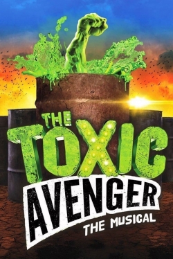 The Toxic Avenger: The Musical (2018) Official Image | AndyDay