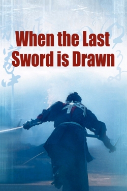 When the Last Sword Is Drawn (2003) Official Image | AndyDay