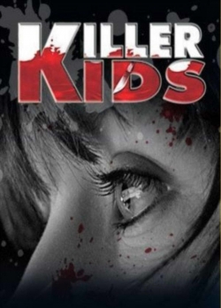 Killer Kids (2011) Official Image | AndyDay