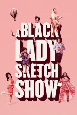 A Black Lady Sketch Show (2019) Official Image | AndyDay