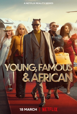 Young, Famous & African (2022) Official Image | AndyDay