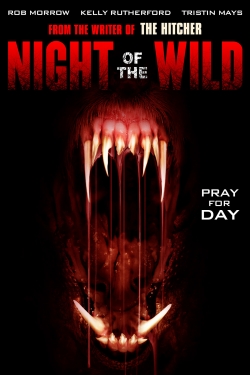Night of the Wild (2015) Official Image | AndyDay