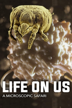 Life on Us: A Microscopic Safari (2014) Official Image | AndyDay