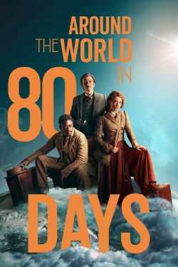 Around the World in 80 Days (2021) Official Image | AndyDay