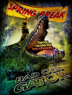 Bad CGI Gator (2023) Official Image | AndyDay
