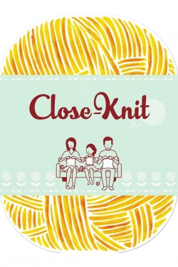 Close-Knit (2017) Official Image | AndyDay