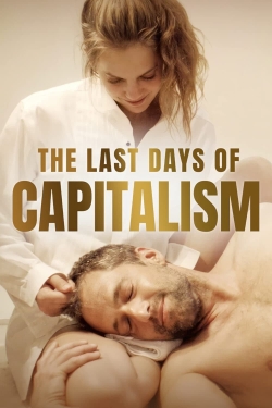 The Last Days of Capitalism (2020) Official Image | AndyDay