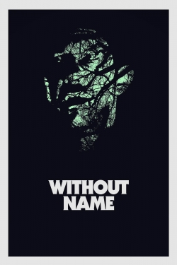Without Name (2017) Official Image | AndyDay