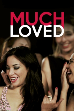 Much Loved (2015) Official Image | AndyDay