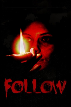 Follow (2015) Official Image | AndyDay