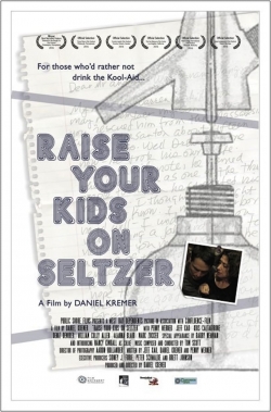 Raise Your Kids on Seltzer (2015) Official Image | AndyDay