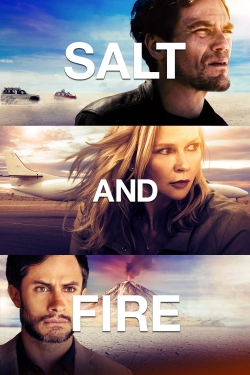 Salt and Fire (2016) Official Image | AndyDay