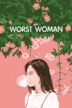 Worst Woman (2016) Official Image | AndyDay