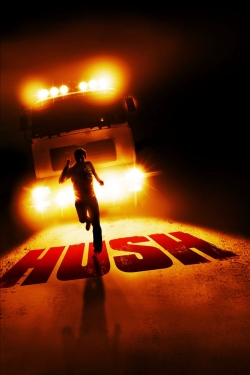 Hush (2008) Official Image | AndyDay