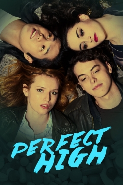 Perfect High (2015) Official Image | AndyDay